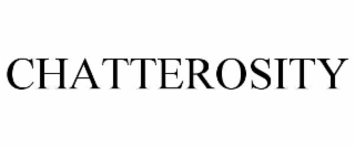 CHATTEROSITY
