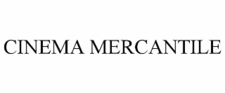 CINEMA MERCANTILE