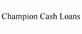 CHAMPION CASH LOANS