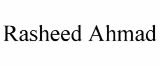 RASHEED AHMAD
