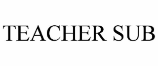 TEACHER SUB