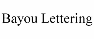 BAYOU LETTERING