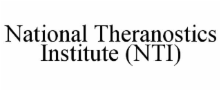 NATIONAL THERANOSTICS INSTITUTE (NTI)