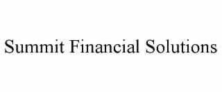 SUMMIT FINANCIAL SOLUTIONS