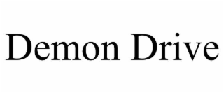 DEMON DRIVE