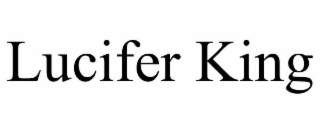 LUCIFER KING