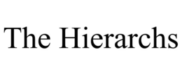 THE HIERARCHS