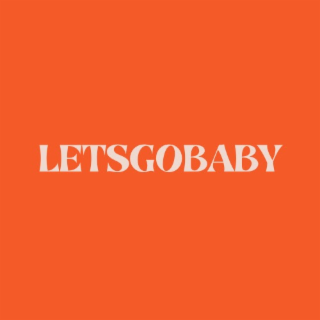 LETSGOBABY