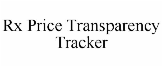 RX PRICE TRANSPARENCY TRACKER
