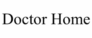 DOCTOR HOME