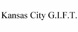 KANSAS CITY G.I.F.T.