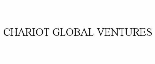 CHARIOT GLOBAL VENTURES