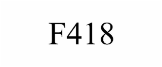 F418