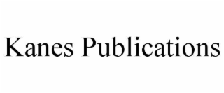 KANES PUBLICATIONS