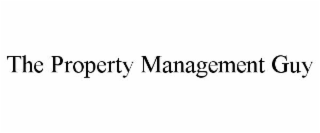THE PROPERTY MANAGEMENT GUY