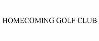 HOMECOMING GOLF CLUB