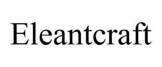 ELEANTCRAFT