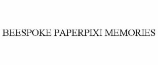 BEESPOKE PAPERPIXI MEMORIES