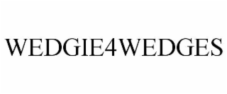 WEDGIE4WEDGES