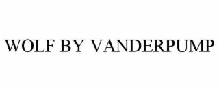 WOLF BY VANDERPUMP