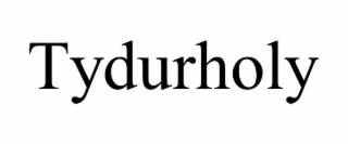 TYDURHOLY