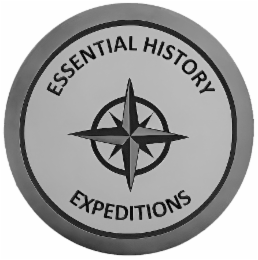 ESSENTIAL HISTORY EXPEDITIONS