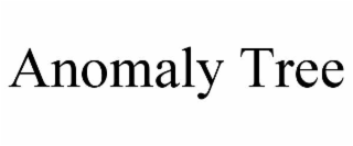 ANOMALY TREE