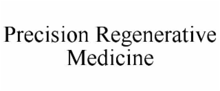 PRECISION REGENERATIVE MEDICINE