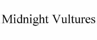 MIDNIGHT VULTURES