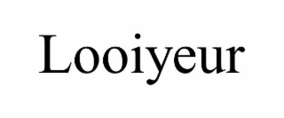 LOOIYEUR