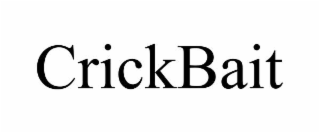CRICKBAIT