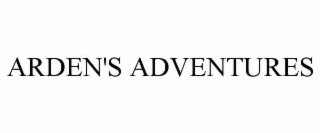 ARDEN'S ADVENTURES