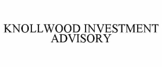 KNOLLWOOD INVESTMENT ADVISORY