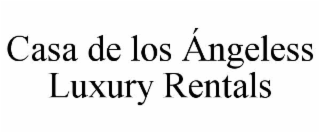 CASA DE LOS ÃNGELESS LUXURY RENTALS