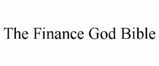 THE FINANCE GOD BIBLE