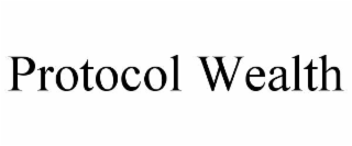 PROTOCOL WEALTH