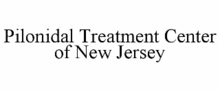 PILONIDAL TREATMENT CENTER OF NEW JERSEY