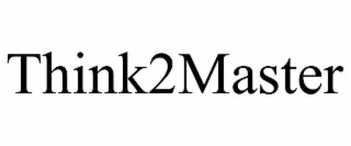 THINK2MASTER