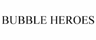 BUBBLE HEROES