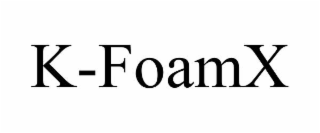 K-FOAMX