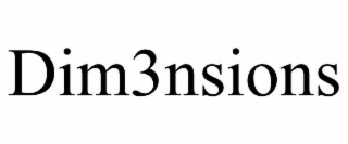 DIM3NSIONS