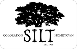 COLORADO'S SILT EST. 1915 HOMETOWN