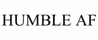 HUMBLE AF