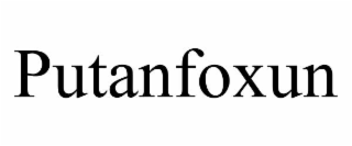 PUTANFOXUN