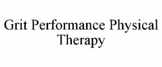 GRIT PERFORMANCE PHYSICAL THERAPY