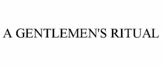 A GENTLEMEN'S RITUAL