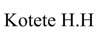 KOTETE H.H