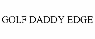 GOLF DADDY EDGE
