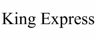 KING EXPRESS