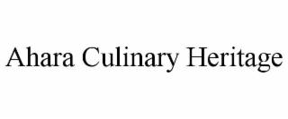AHARA CULINARY HERITAGE